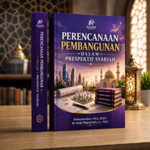 Perencanaan Pembangunan dalam Prespektif Syariah