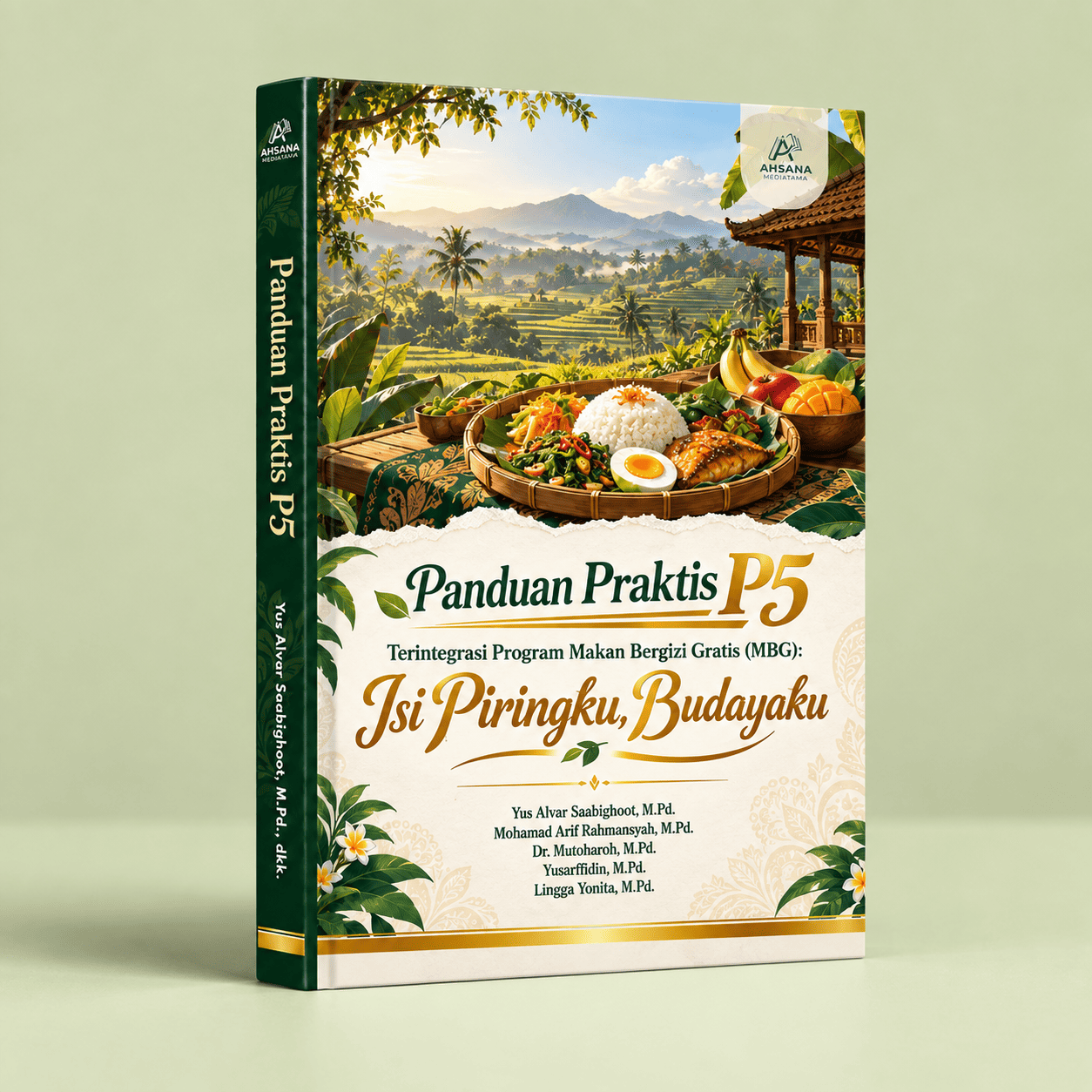 Panduan Praktis P5 Terintegrasi Program Makan Bergizi Gratis (MBG): Isi Piringku, Budayaku