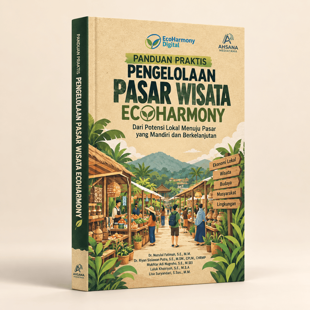 Panduan Praktis Pengelolaan Pasar Wisata Ecoharmony: Dari Potensi Lokal Menuju Pasar yang Mandiri dan Berkelanjutan