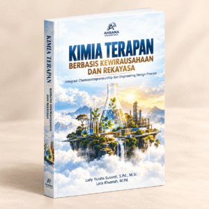 Kimia Terapan Berbasis Kewirausahaan dan Rekayasa: Integrasi Chemoentrepreneurship dan Engineering Design Process